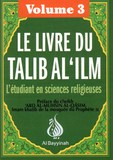 Le Livre Du Talib Al'Ilm Vol III