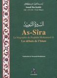 As Sira La Biographie du Sceau des Prophètes