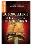 la sorcellerie et les moyens de s'en proteger